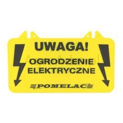 Tabliczka ostrzegawcza ogrodzenia elektrycznego Pomelac 107-010-010